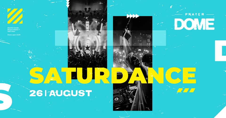 SATURDANCE x Prater DOME CRUISE Afterparty am 26. August 2023 @ Praterdome Wien.